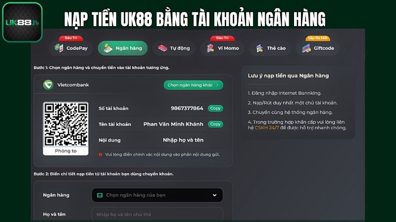 Hướng dẫn cụ thể cách nạp tiền UK88 qua thẻ ngân hàng