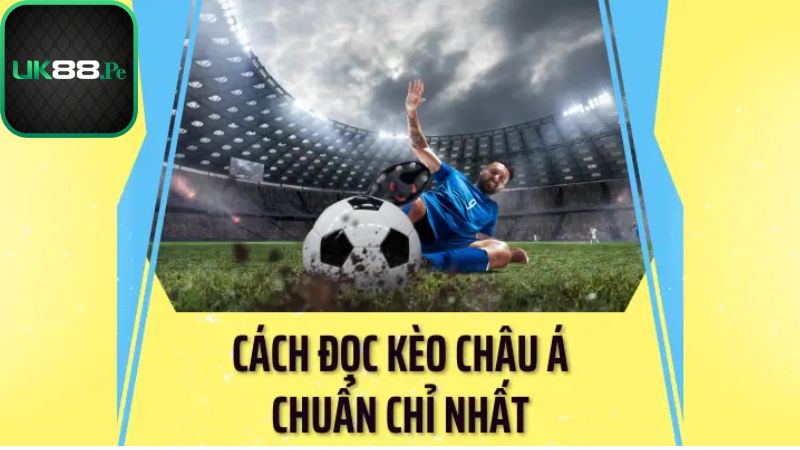 Cách đọc kèo châu Á chuẩn như sách giáo khoa